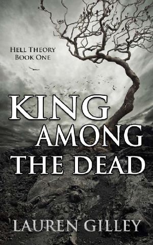 [Hell Theory 01] • King Among the Dead